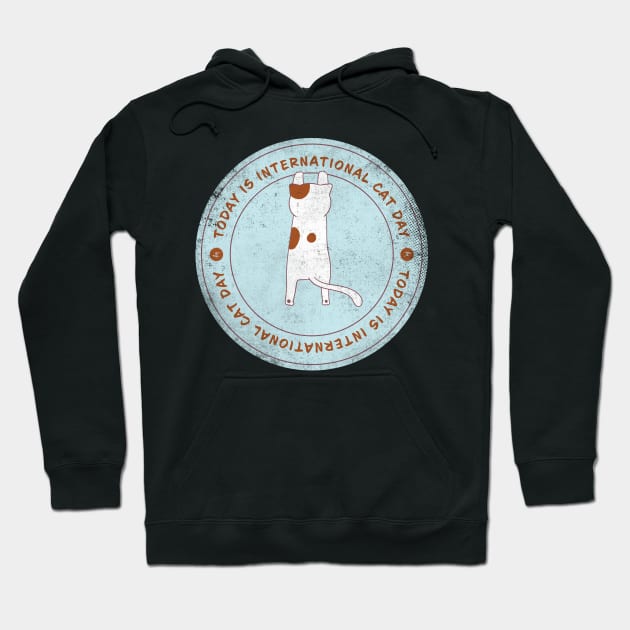 Today is International Cat Day Badge Hoodie by lvrdesign